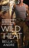 [Hot Shots: Men of Fire 01] • Wild Heat